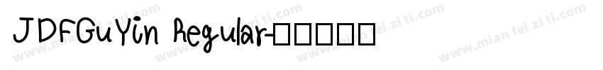 JDFGuYin Regular字体转换